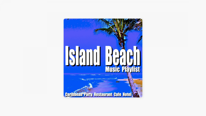 Island Beach Music Playlist: Caribbean Party Restaurant Cafe Hotel by