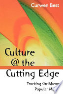 Culture @ the Cutting Edge