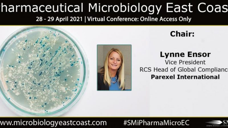 Lynne Ensor, Parexel Chair at SMi’s 4th Annual Pharmaceutical Microbiology