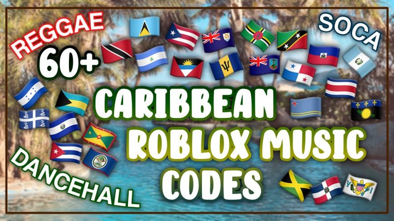 60+ CARIBBEAN ROBLOX MUSIC CODES