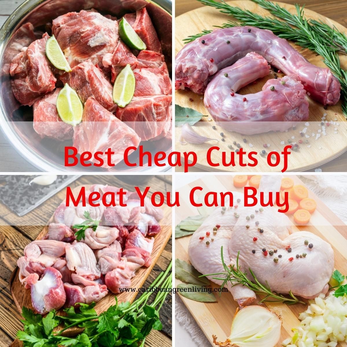 Best Cheap Cuts of Meat You Can Buy Caribcast