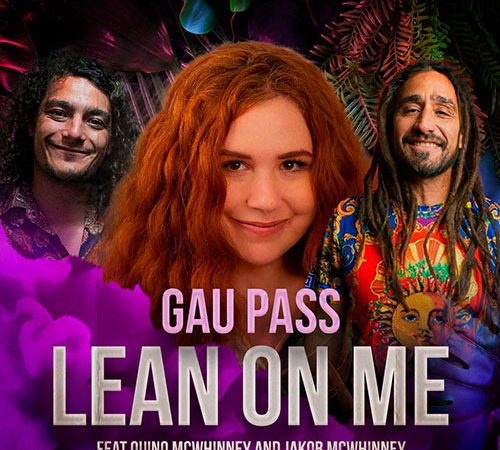Gau Pass and Quino give ‘Lean On Me’ an intercontinental