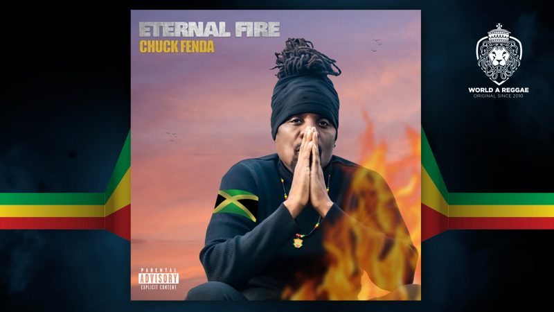 Chuck Fenda releases 15 tracks of pure Fire! – World