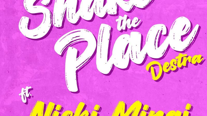 Machel Montano x Destra “Shake The Place” Remix featuring Nicki