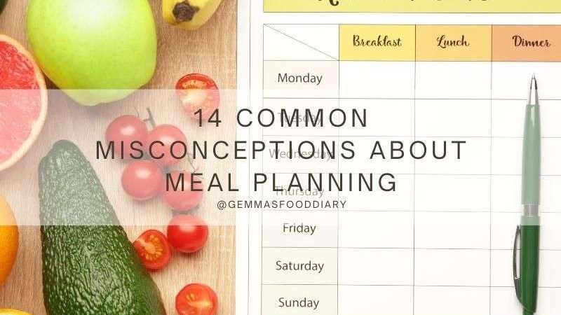 14 Common Misconceptions About Meal Planning