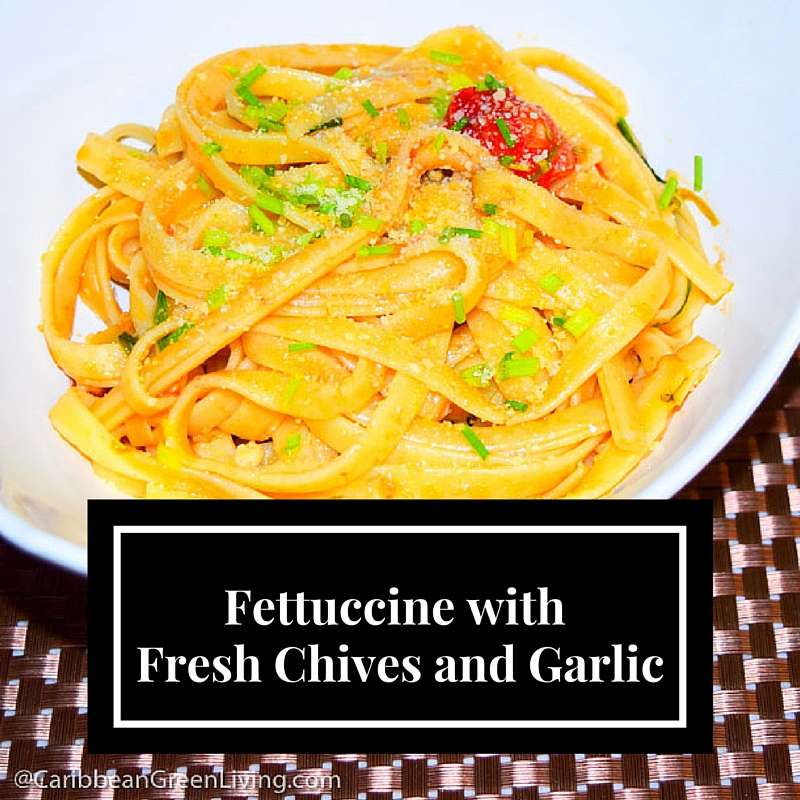 Fettuccine Recipe with Chives and Garlic