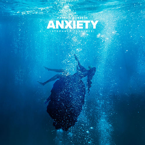 Patrice Discusses Real Life Battle With Anxiety Through Music