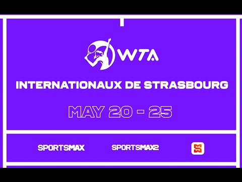 Watch WTA | Internationaux De Strasbourg | May. 20 – 25 | on SportsMax, SportsMax2 and SMax App!