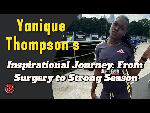 Yanique Thompson, No Stranger to Injuries, Remains Positive