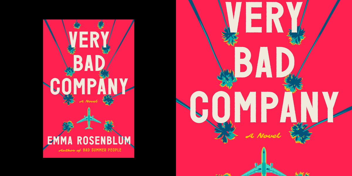 Exclusive: Emma Rosenblum’s ‘Very Bad Company’ Excerpt Has a Wild