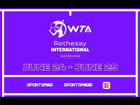 Watch WTA | Rothesay International | June 20 – 23 | on SportsMax, SportsMax2 and SMax App