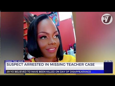 Suspect Arrested in Missing Teacher Case | TVJ News