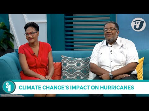 Climate Change’s Impact on Hurricanes | TVJ Smile Jamaica