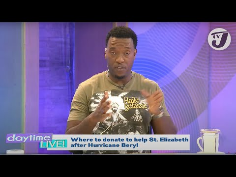 Where to Donate to Help St. Elizabeth after Hurricane Beryl | TVJ Daytime Live