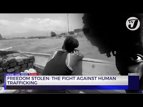 Freedom Stolen: The Fight Against Human Trafficking | TVJ News