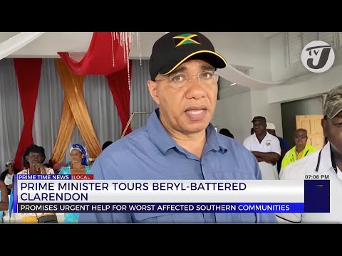PM Andrew Holness Tours Beryl-Battered Clarendon | TVJ News