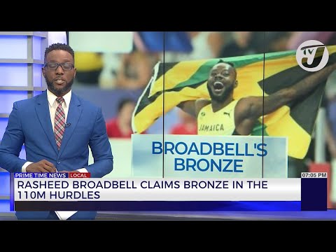 Rasheed Broadbell Claims Bronze in the 110m Hurdles | TVJ News