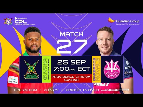 LIVE | Guyana Amazon Warriors vs Barbados Royals | CPL 2024