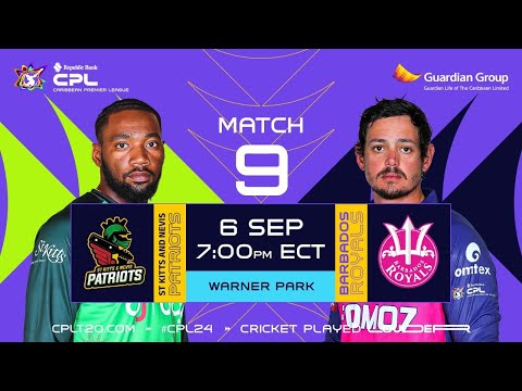 LIVE | St Kitts & Nevis Patriots vs Barbados Royals | CPL 2024