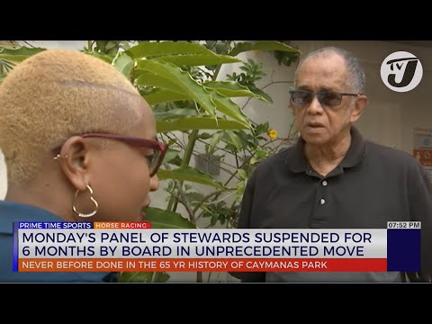 Monday’s Panel of Stewards Suspended for 6 Months bby Board in Unprecedented Move