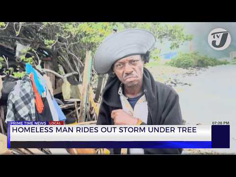 Homeless Man Rides out Storm Under Tree | TVJ News