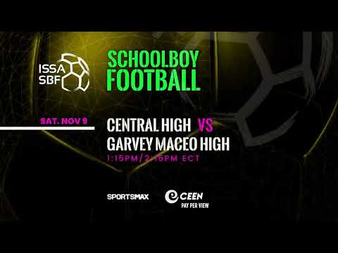 Watch ISSA SBF | Central High vs Garvey Maceo High | Sat. Nov.9 | on SportsMax, and CEEN paper view!