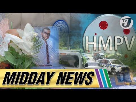 HMPV Likely in Jamaica | Mysterious Fire in St. Elizabeth #tvjmiddaynews