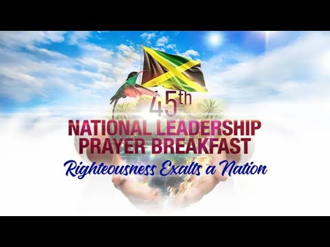 National Leadership Prayer Breakfast | Jamaica |  January 16, 2025
