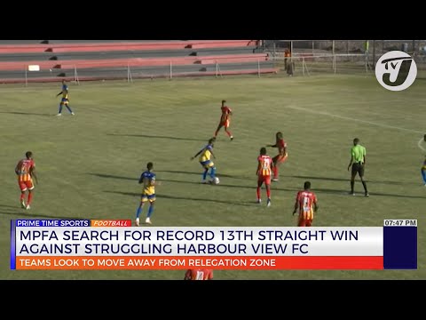 MPFA Search for Record 13th Straight Win Against Struggling Harbour View FC