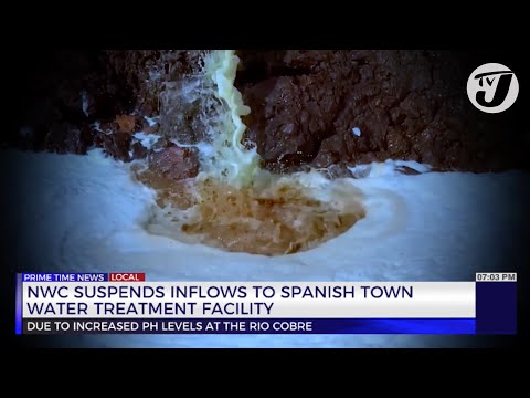 NWC Suspends Inflows to Spanish Town Water Treatment Facility | TVJ News