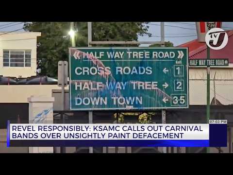 Revel Responsibly: KSAMC Calls out Carnival Bands Over Unsightly Paint Defacement | TVJ News