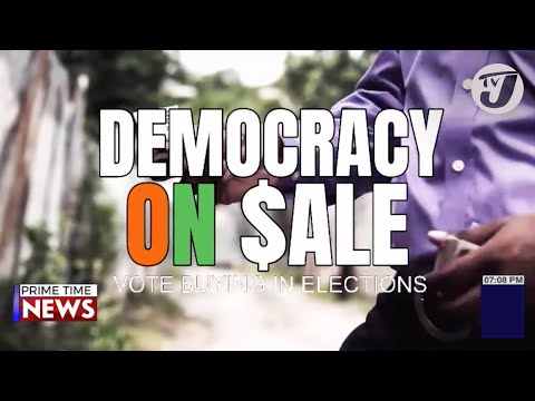 Democracy on Sale: Vote Buying in Elections | TVJ News