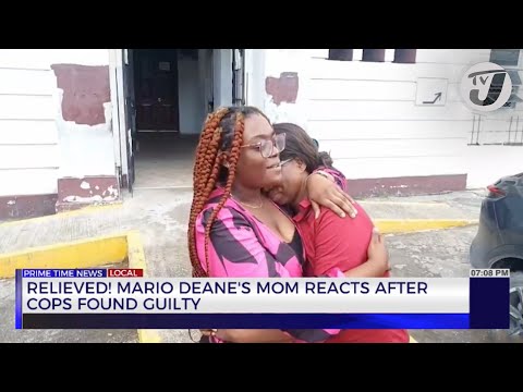 Relieved! Mario Deane’s Mom Reacts After Cops Found Guilty | TVJ News