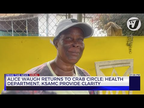 Alice Waugh Returns to Crab Circle; Health Department, KSAMC Provide Clarity | TV News