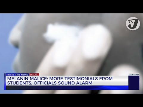 Melanin Malice: More, Testimonials from Students Officials Sounds Alarm | TVJ News