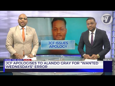 JCF Apologises to Alando Gray for ‘Wanted Wednesday’ Error | TVJ New