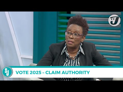 Vote 2025 – Claim Authority | TVJ Smile Jamaica