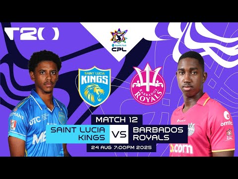 LIVE | St Lucia Kings vs Barbados Royals | CPL 2025
