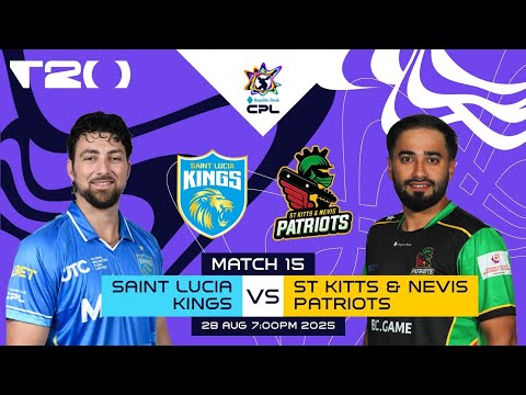 LIVE | St Lucia Kings vs St Kitts & Nevis Patriots | CPL 2025