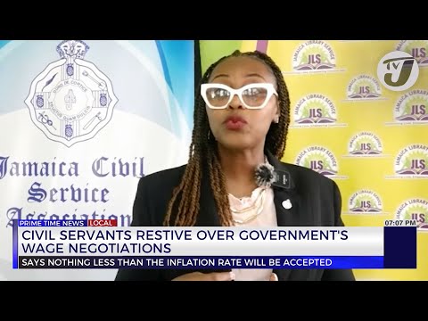 Civil Servants Restive Over Government’s Wage Negotiations | TVJ News