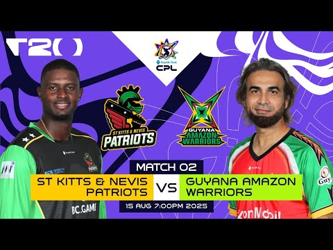 LIVE | St Kitts & Nevis Patriots vs Guyana Amazon Warriors | CPL 2025