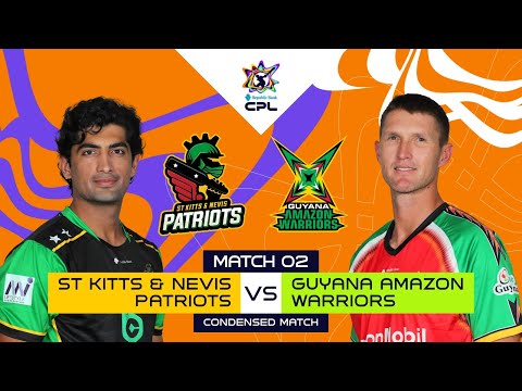Condensed Match | St Kitts and Nevis Patriots vs Guyana Amazon Warriors | CPL 2025