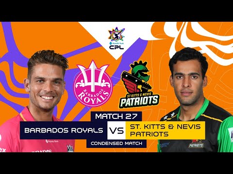 Condensed Match | Barbados Royals vs St Kitts and Nevis Patriots | CPL 2025
