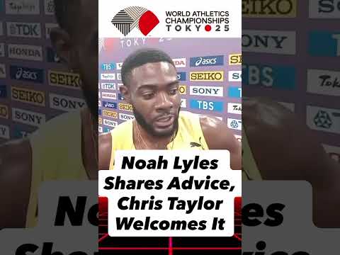 What did Noah Lyles said to Chris Taylor #tokyo2025