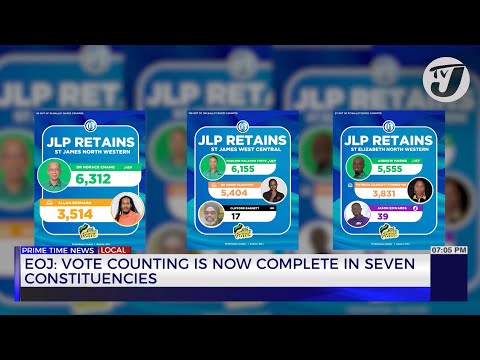 EOJ: Vote Counting is Now Complete in Seven Constituencies | TVJ News