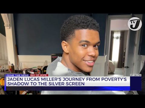 Jaden Lucas Miller’s Journey from Poverty’s Shadow to the Silver Screen | TVJ News