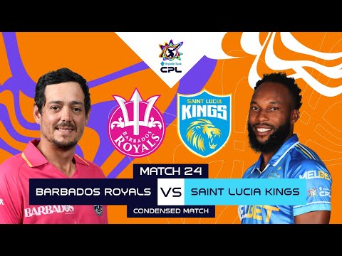 Condensed Match | Barbados Royals vs Saint Lucia Kings | CPL 2025