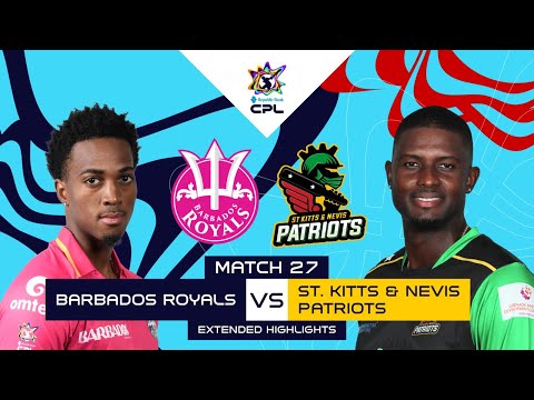 Extended Highlights | Barbados Royals vs St Kitts and Nevis Patriots | CPL 2025