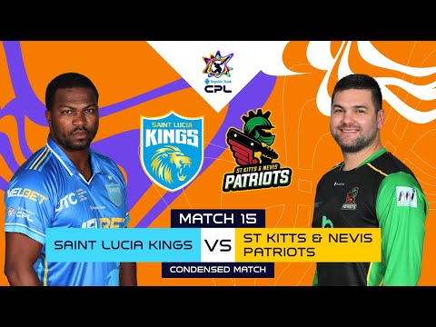 Condensed Match | Saint Lucia Kings vs St Kitts and Nevis Patriots | CPL 2025