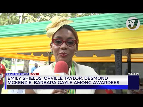 Emily Shields, Orville Taylor, Desmond McKenzie, Barbara Gayle Among Awardees | TVJ News